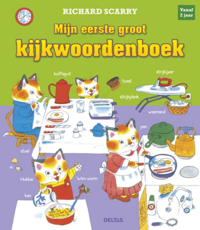 Mijn eerste groot kijkwoordenboek / Richard Scarry