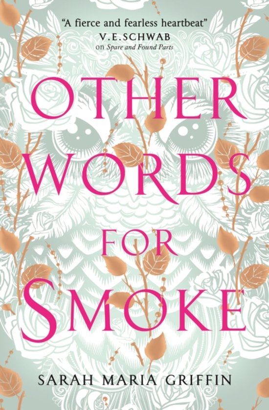 Sarah Maria Griffin Other Words For Smoke