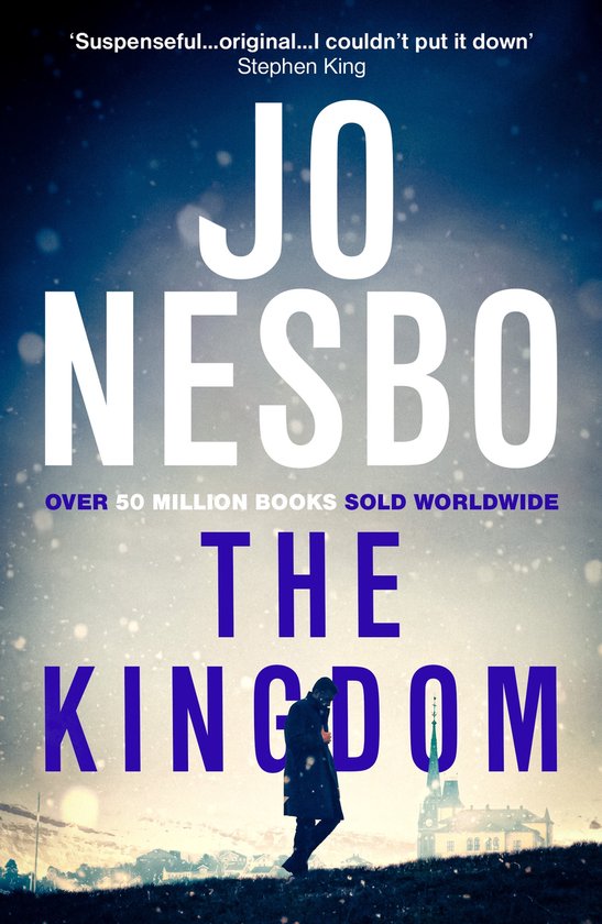 The Kingdom. Two Brothers. One Town. A Lifetime of Secrets  (Harry Hole)