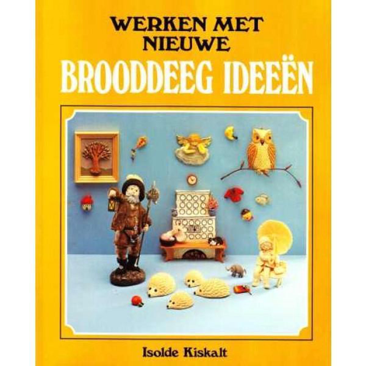 boekenbalie_9789025287528_cover WERKEN MET NIEUWE BROODDEEG IDEEEN
