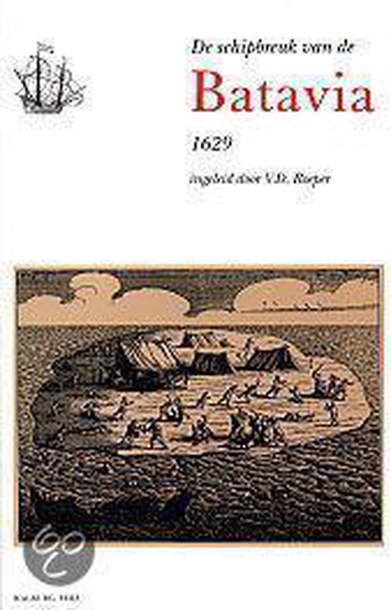 boekenbalie_9789060118931_cover Schipbreuk Van De Batavia 1629