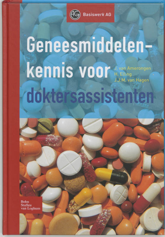 Geneesmiddelenkennis voor doktersassistenten / AG 407/408 / Basiswerk AG