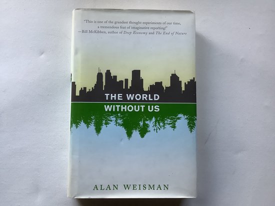 Alan Weisman The World Without Us thumbnail
