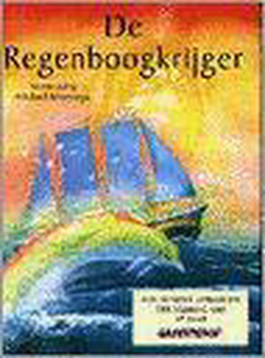 De regenboogkrijger