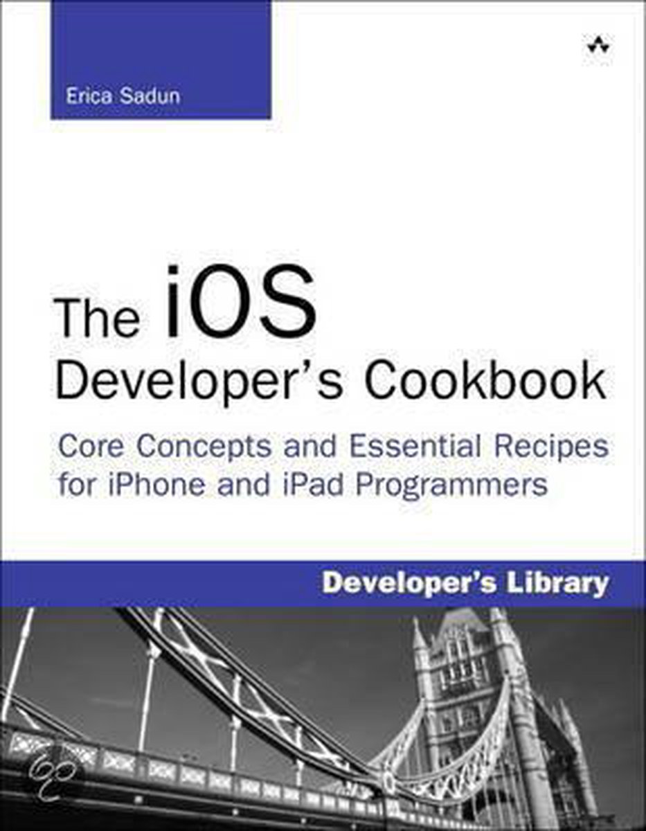 The Ios Developer's Cookbook