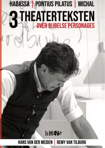 3 theaterteksten over bijbelse personages
