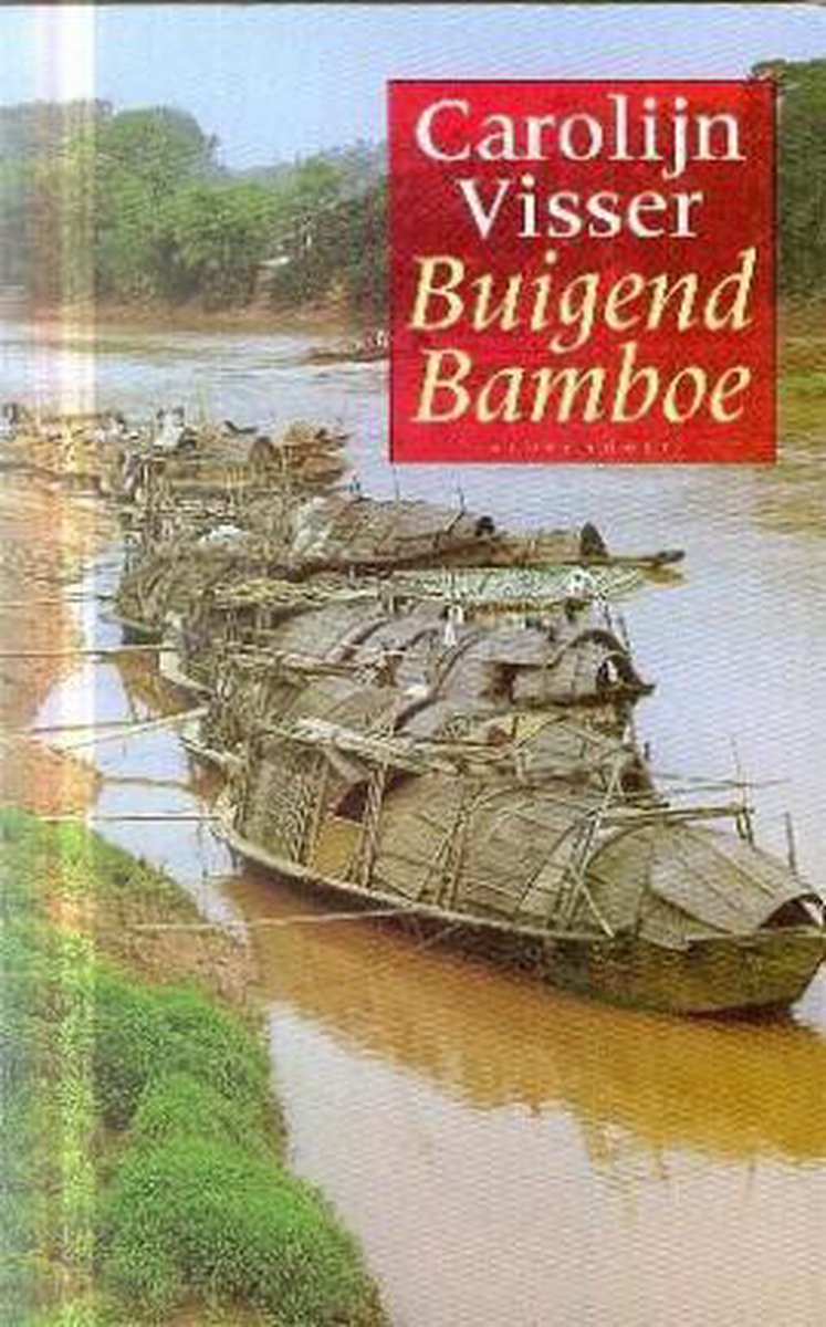 Carolijn Visser Buigende Bamboe (Gk)