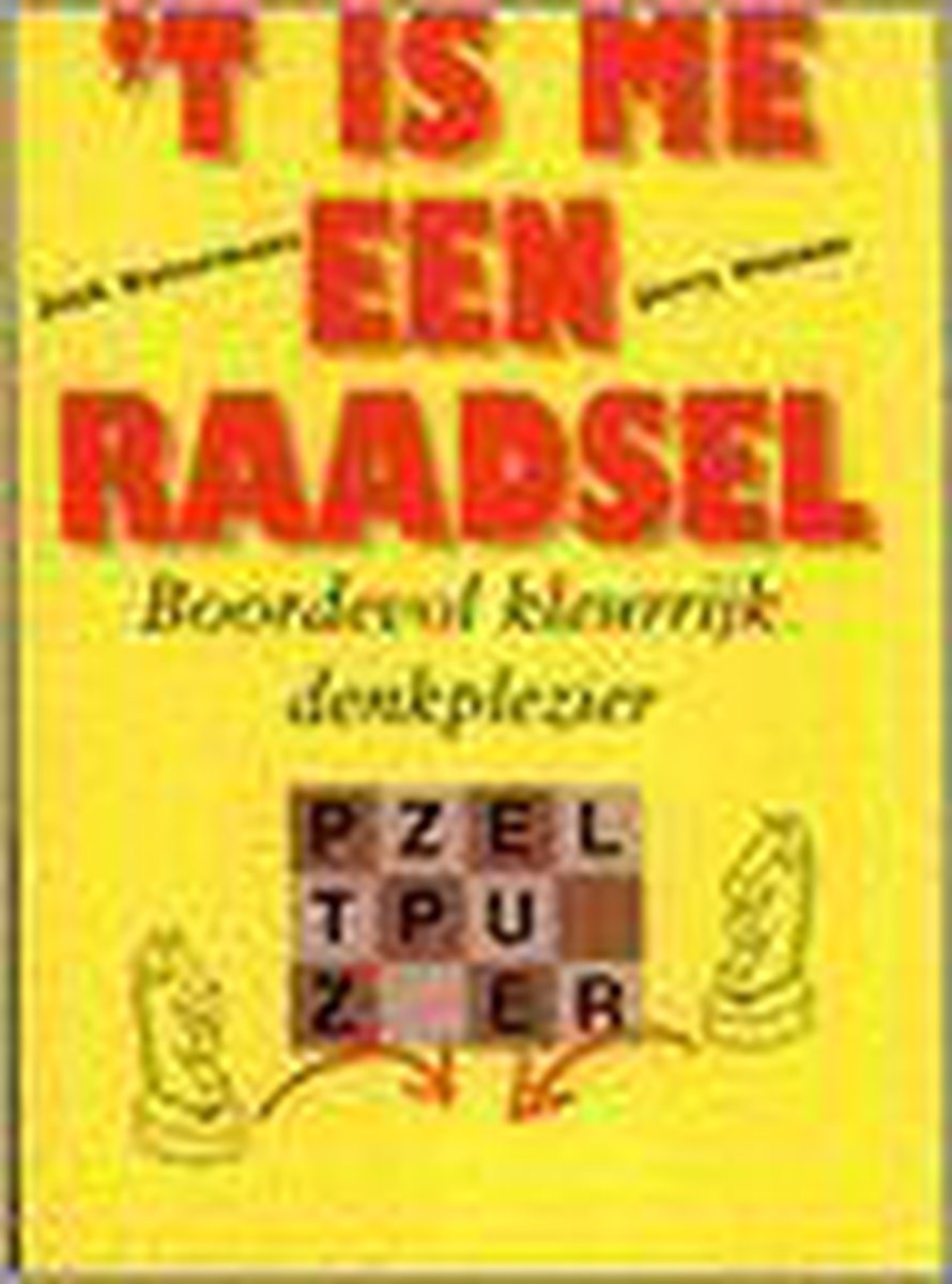 'T is me een raadsel