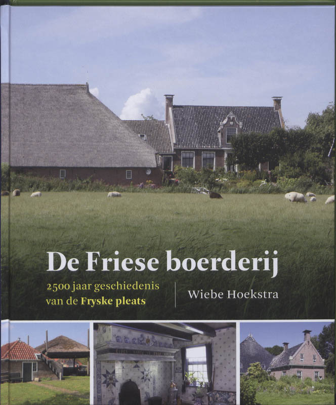 Wiebe Hoekstra De Friese Boerderij