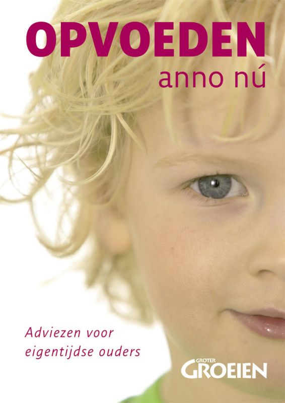 boekenbalie_9789085740322_cover Opvoeden Anno Nu