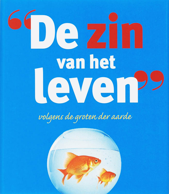 boekenbalie_9789068684520_cover De zin van het leven volgens de groten der aarde
