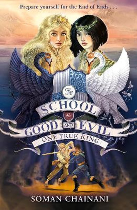 One True King / The School for Good and Evil