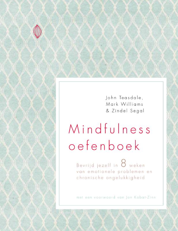 John Teasdale Mindfulness Oefenboek
