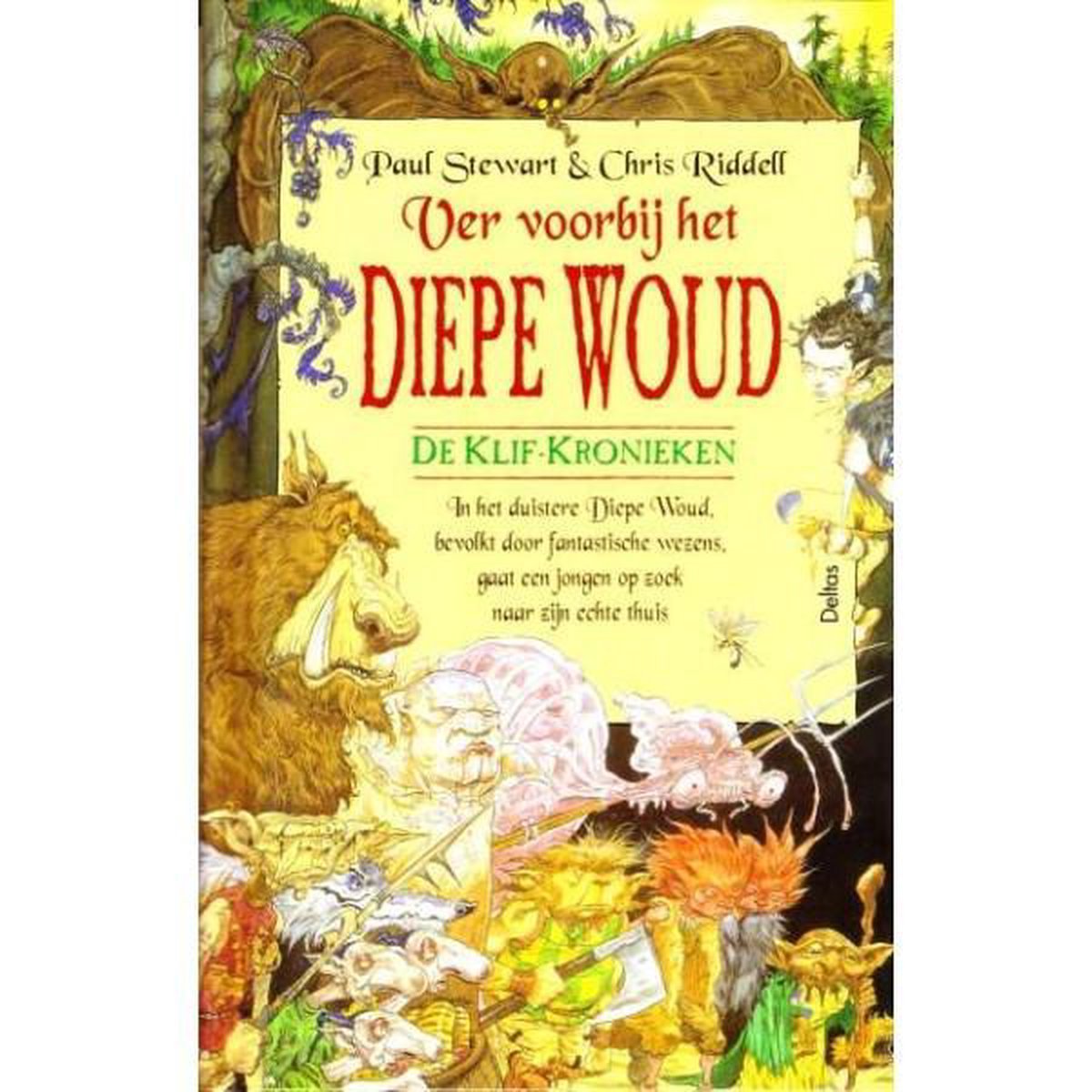 boekenbalie_9789024375547_cover Ver voorbij het Diepe Woud / De Klif-Kronieken / 1