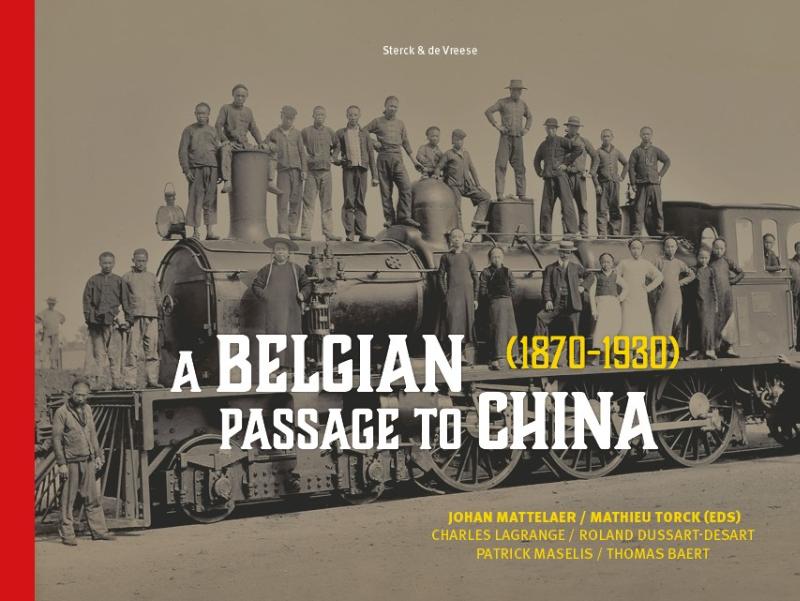 A Belgian Passage to China (1870-1920)