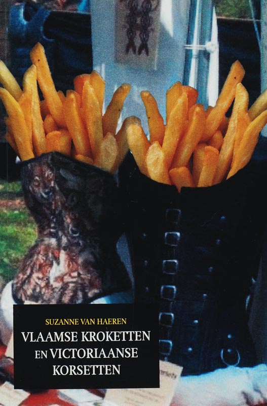 Vlaamse kroketten en Victoriaanse korsetten