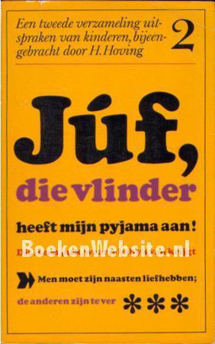 Juf die vlinder heeft myn pyama aan