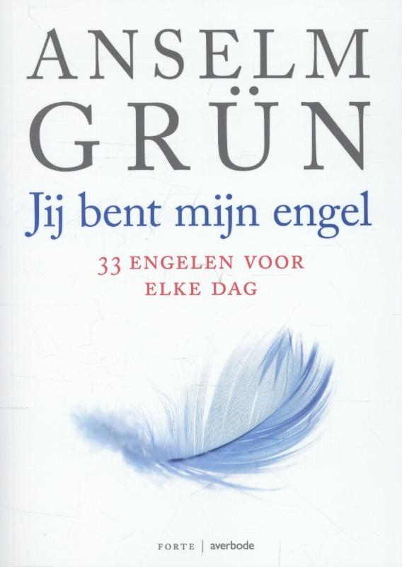 Anselm Grun Jij Bent Mijn Engel thumbnail