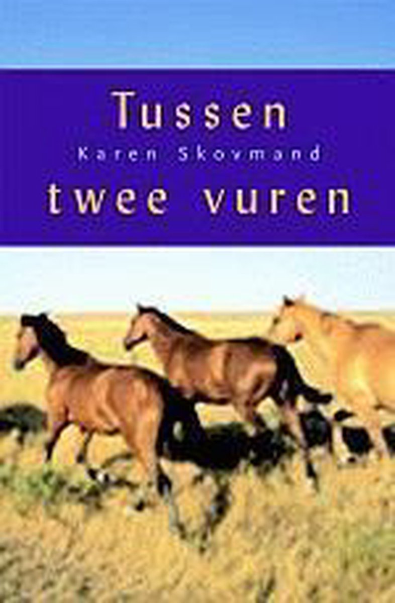 Karen Skovmand Tussen Twee Vuren thumbnail