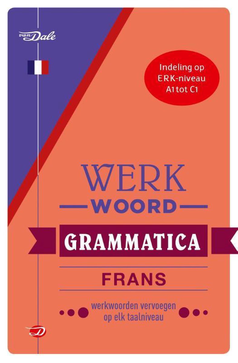 Jos Canton Van Dale Werkwoordgrammatica Frans / Van Dale Werkwoordgrammatica's