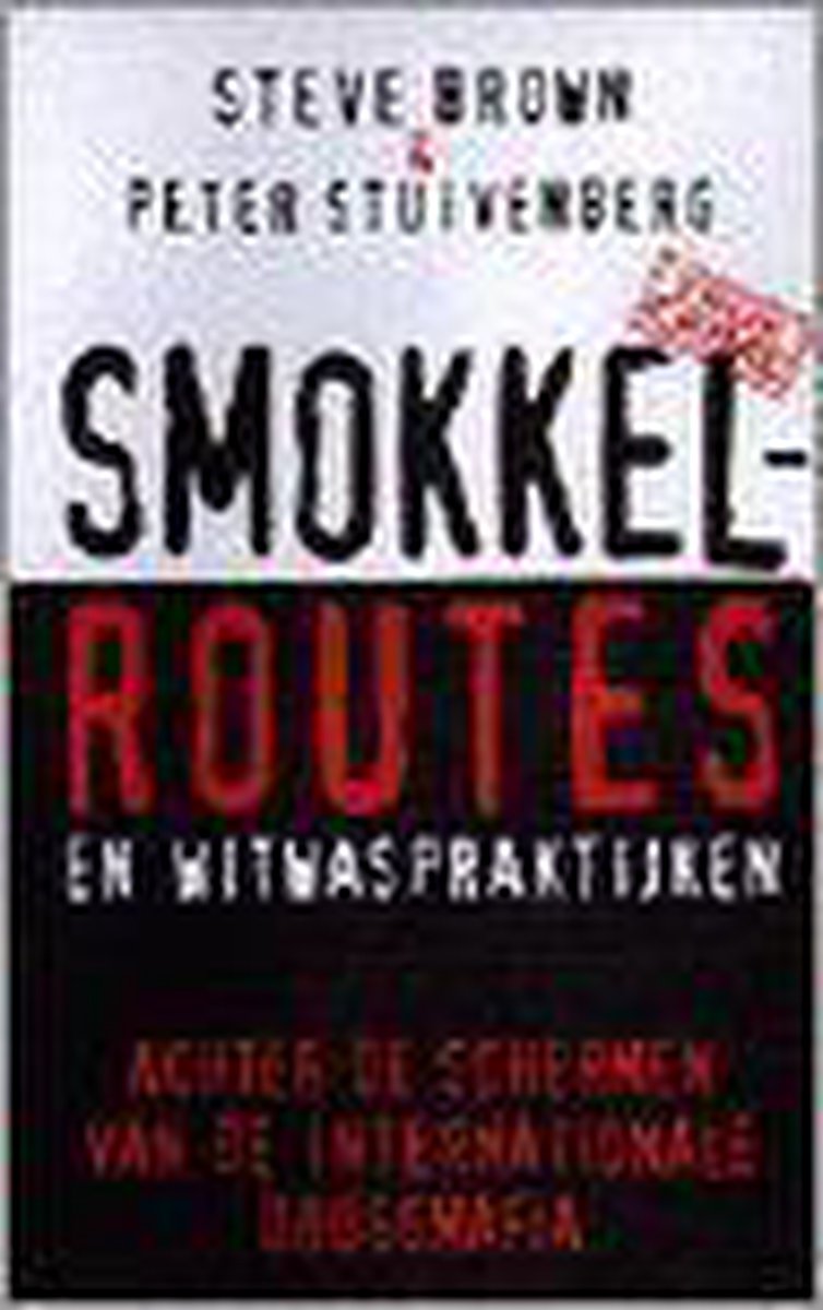 boekenbalie_9789038904368_cover Smokkelroutes en witwaspraktijken / True crime