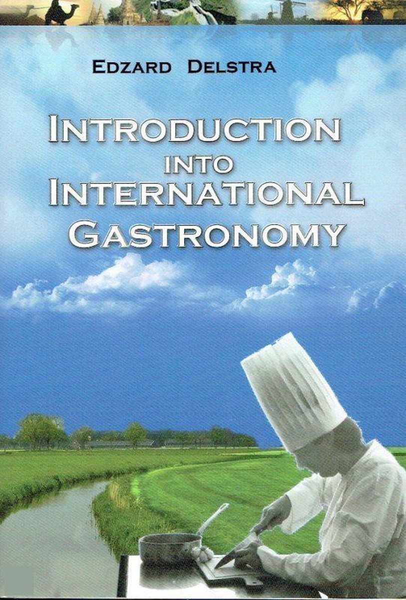 Introduction into International Gastronomy