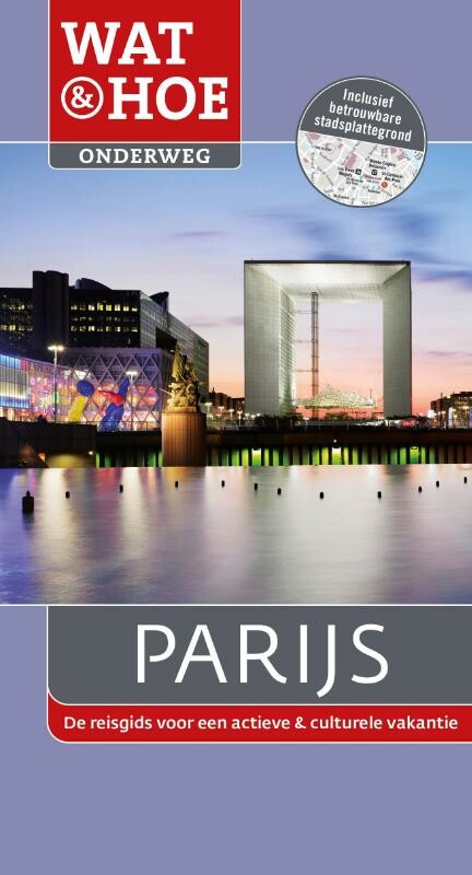 Parijs / Wat & Hoe onderweg