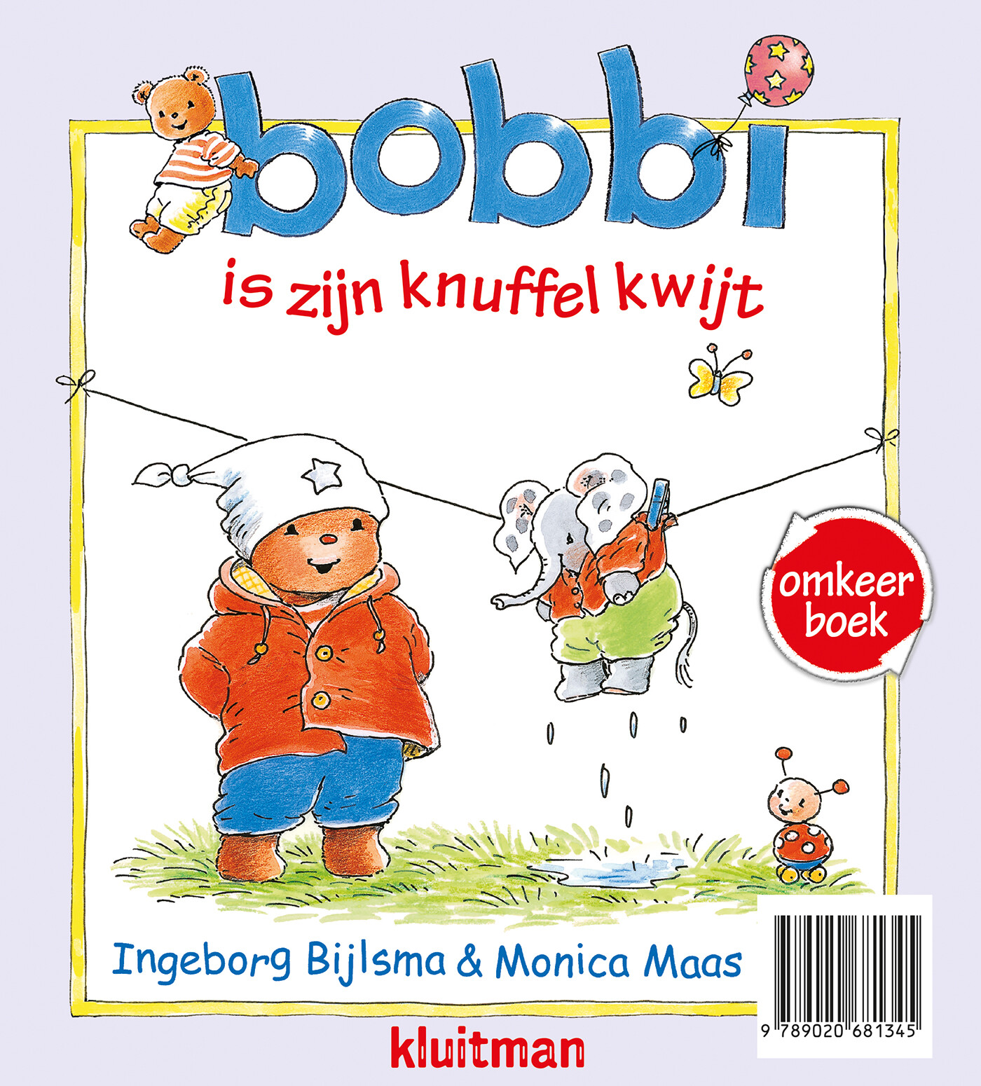Bobbi gaat logeren ; Bobbi is zijn knuffel kwijt / Bobbi achterkant