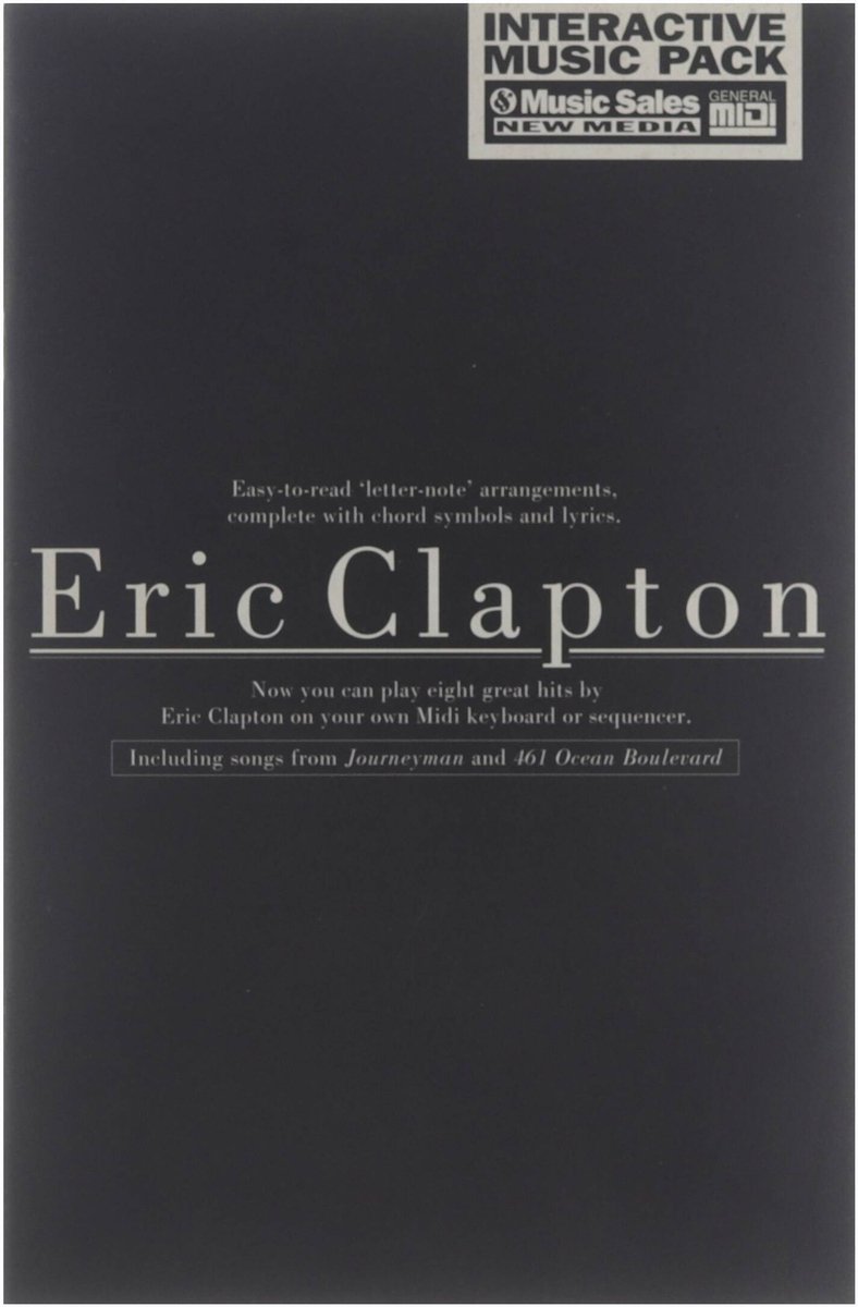 Interactive music pack : easy-to-read 'letter-note' arrangements, complete with chord symbols and lyrics. Eric Clapton