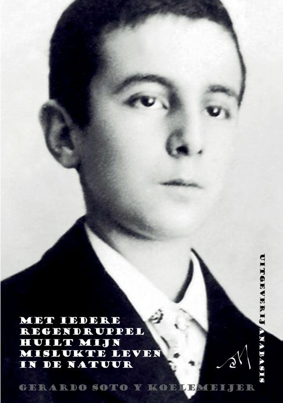 boekenbalie_9789090321356_cover Met iedere regendruppel huilt mijn mislukte leven in de natuur