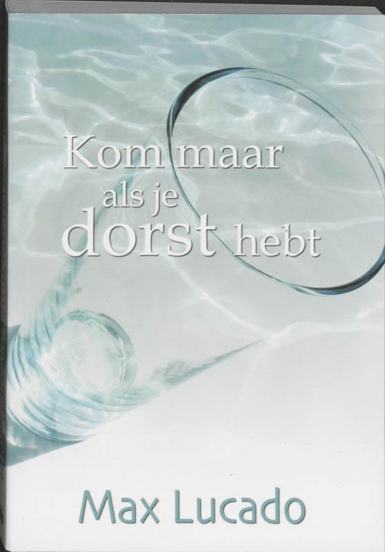 Kom maar als je dorst hebt / Telos