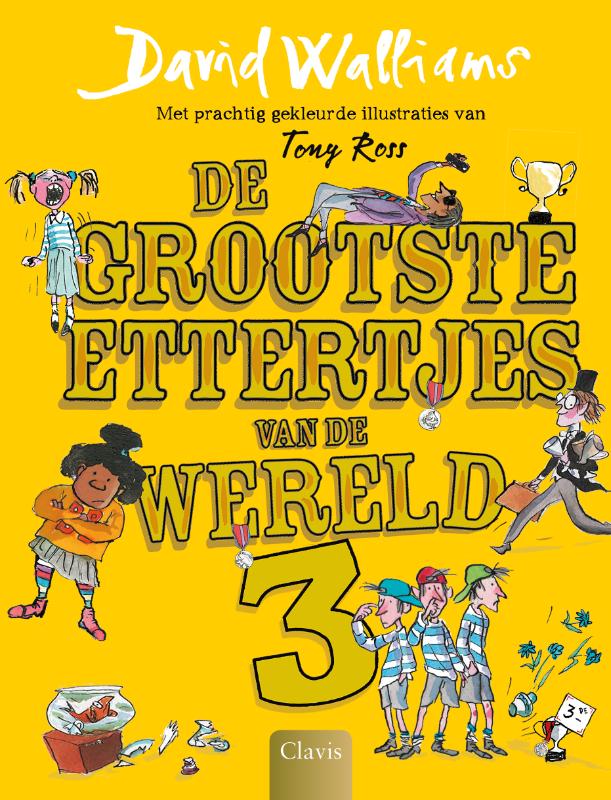 David Walliams De Grootste Ettertjes Van De Wereld / 3 / De Grootste Ettertjes Van De Wereld / 3