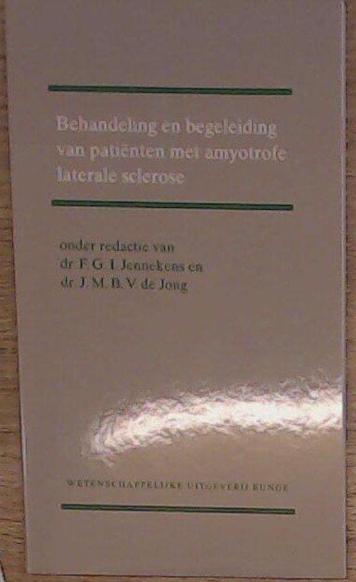 BEHANDELING AMYOTROFE LATERALE SCLEROSE  DR 1
