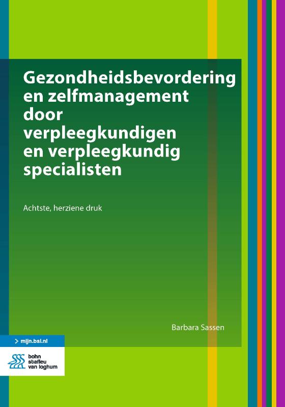 Barbara Sassen Gezondheidsbevordering En Zelfmanagement Door Verpleegkundigen En Verpleegkundig Specialisten