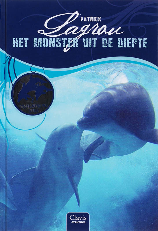 Patrick Lagrou Het Monster Uit De Diepte / Dolfijnenkind / 2