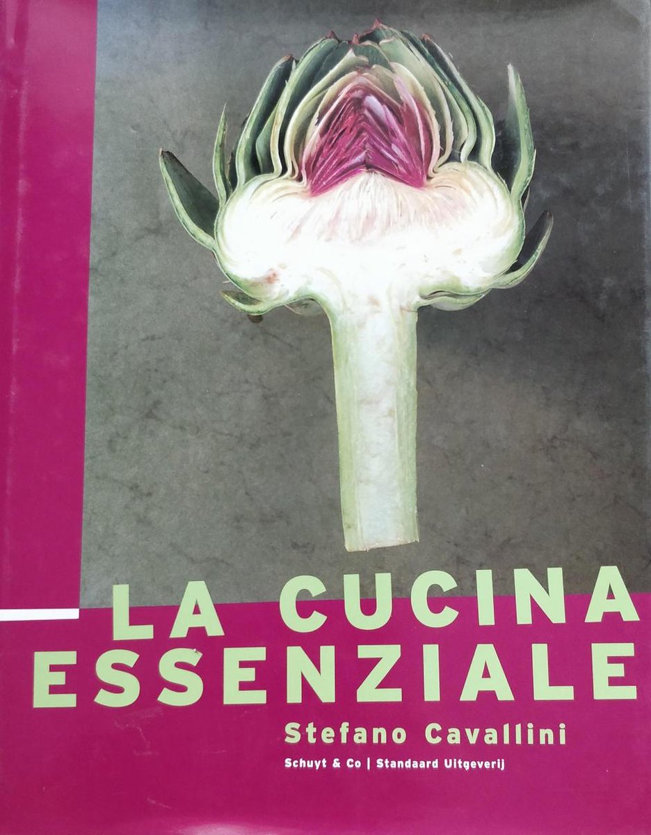 La Cucina Essenziale - Stefano Cavallini