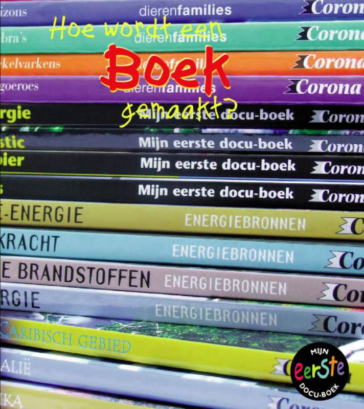 Hoe wordt een boek gemaakt? / Hoe wordt ... gemaakt?