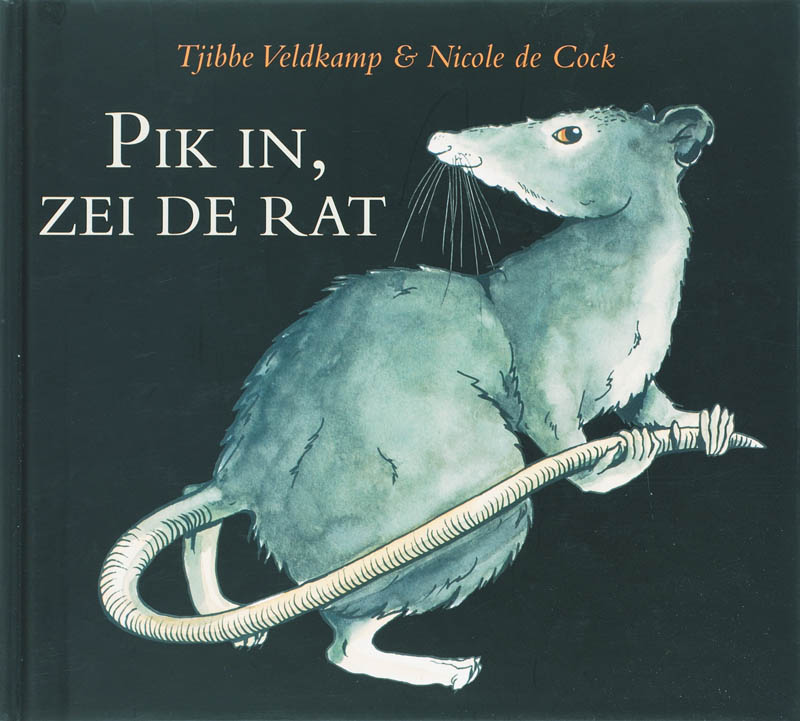 boekenbalie_9789025743239_cover Pik In, Zei De Rat