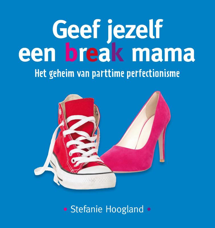 boekenbalie_9789079263004_cover Geef jezelf een break mama