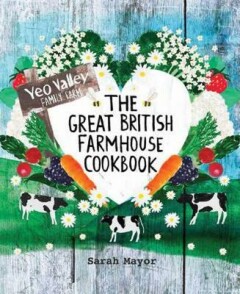 boekenbalie_9781849492669_cover The Great British Farmhouse Cookbook