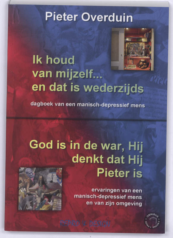 Ik houd van mijzelf... en dat is wederzijds/God is in de war, Hij denkt dat Hij Pieter is