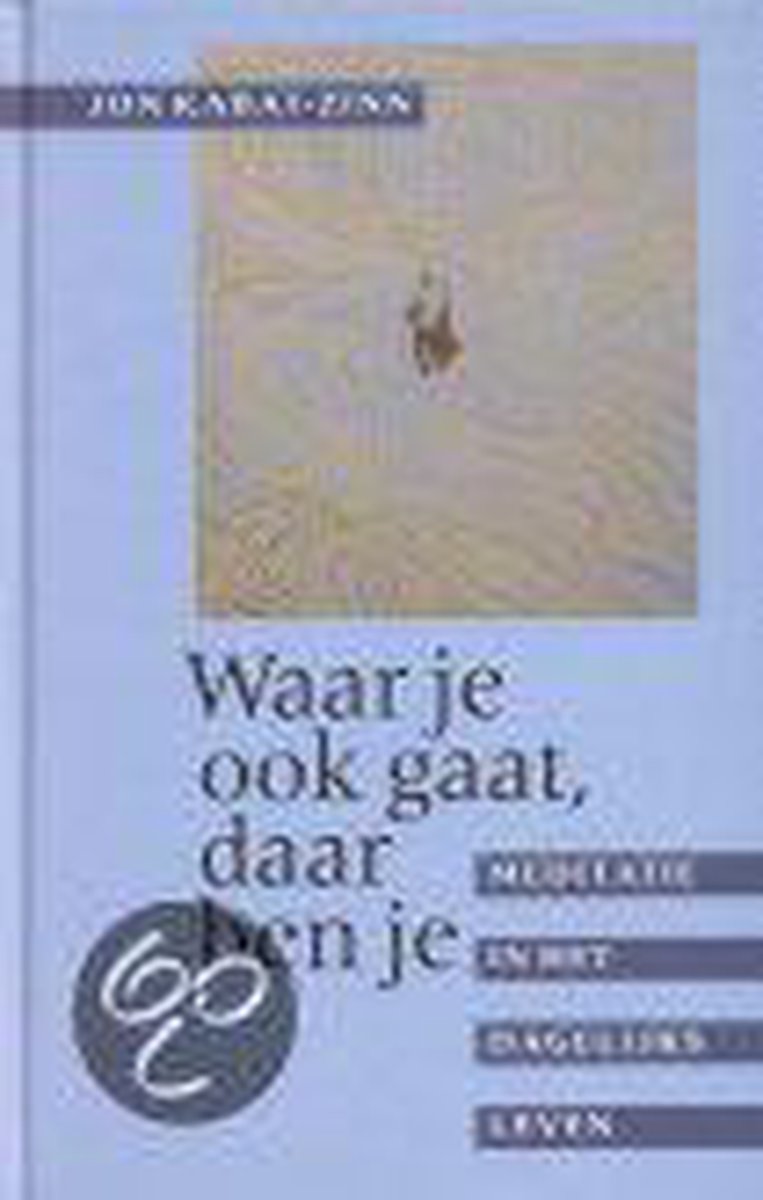 boekenbalie_9789021586007_cover WAAR JE OOK GAAT DAAR BEN JE