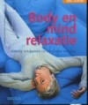 Body en mind relaxatie / Feel good!