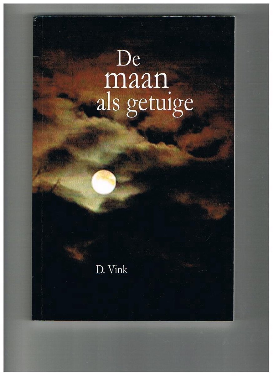 De Maan als Getuige - stropersverhalen / stroperij