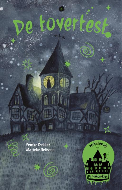 boekenbalie_9789025767686_cover De tovertest / Verhalen uit de Heksenkeet / 5