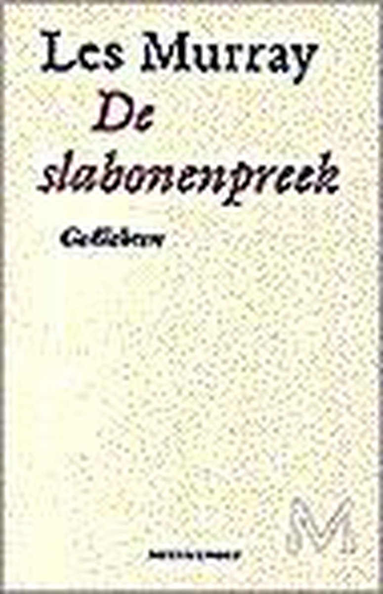 Les Murray De Slabonenpreek thumbnail