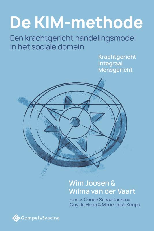 De KIM-methode. Een krachtgericht handelingsmodel in het sociale domein