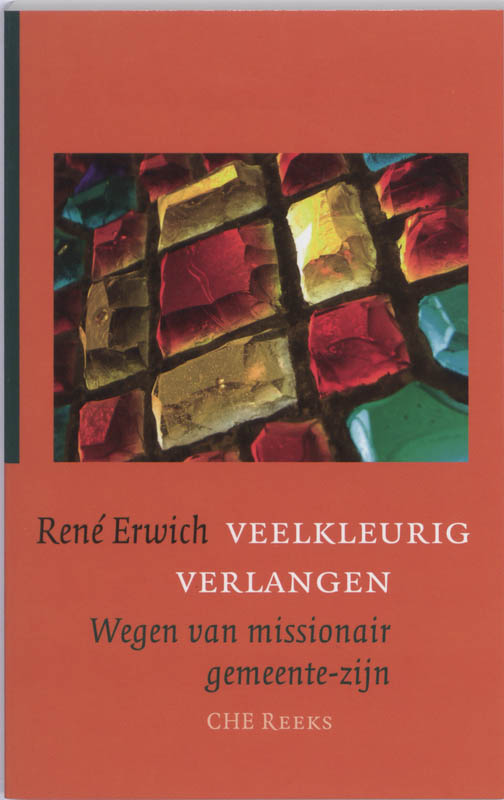 boekenbalie_9789023922889_cover Veelkleurig verlangen / CHE Reeks