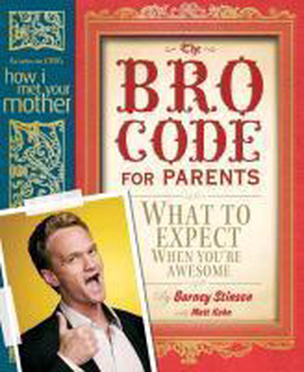 Barney Stinson Bro Code For Parents thumbnail
