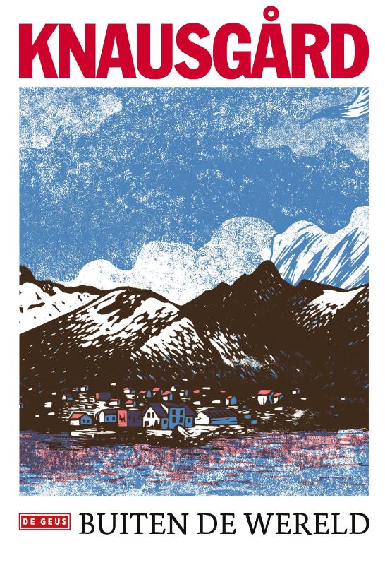 Karl Ove Knausgård Buiten De Wereld